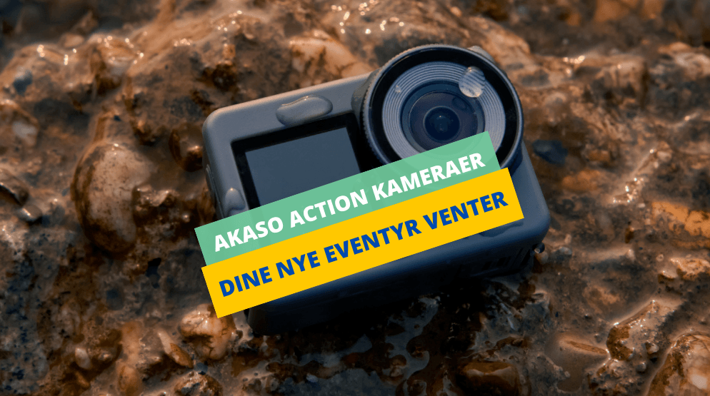 Ultimativ guide til Akaso action kameraer: din partner i eventyr!