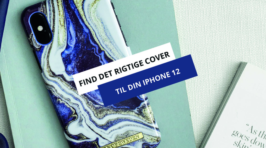find_det_rigtige_cover_til_din_iphone_12